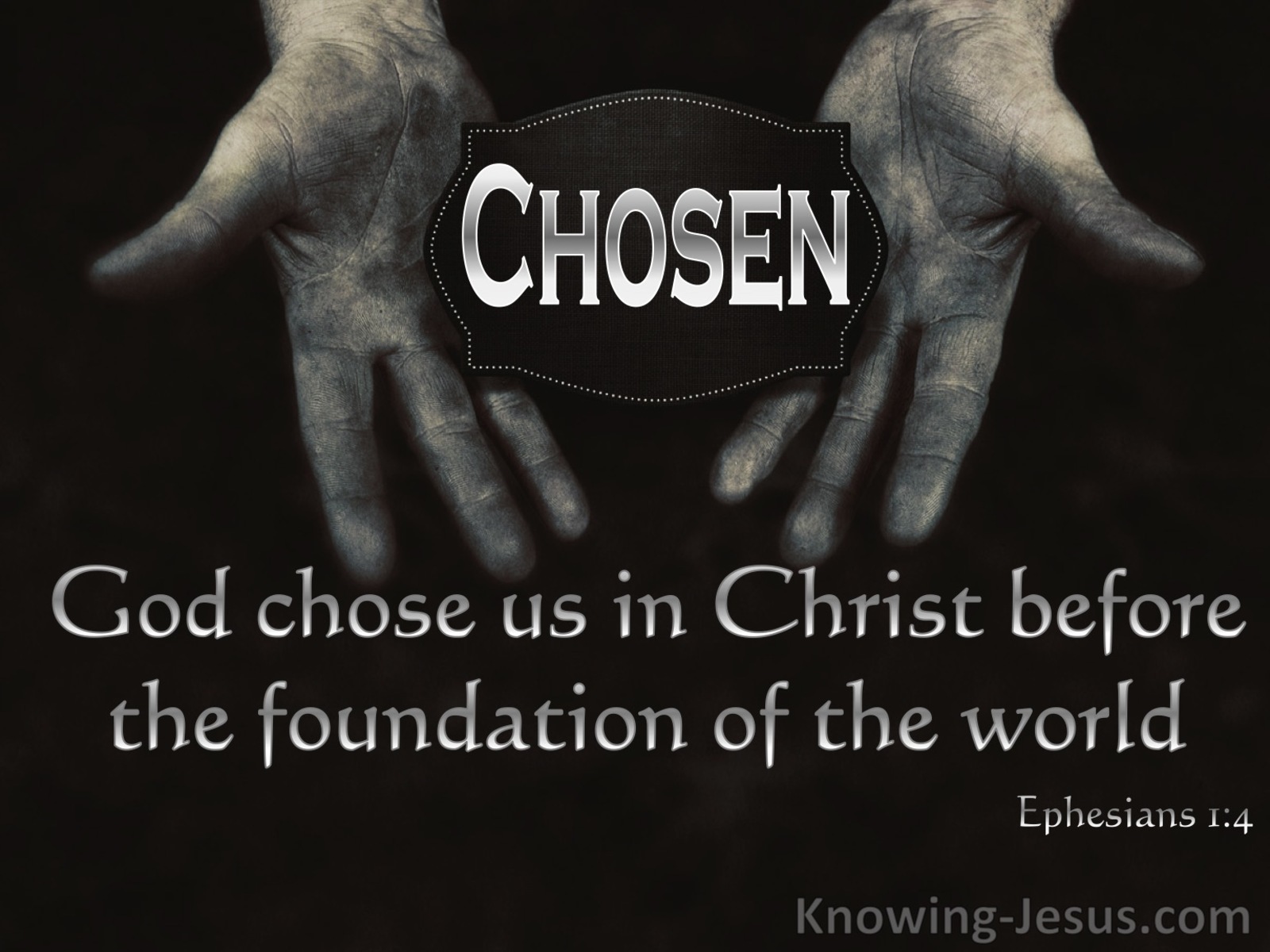 Ephesians 1:4 Chosen By God (devotional)12-12 (silver)